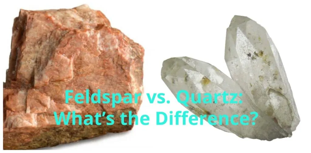 Feldspar vs. Quartz: What’s the Difference?